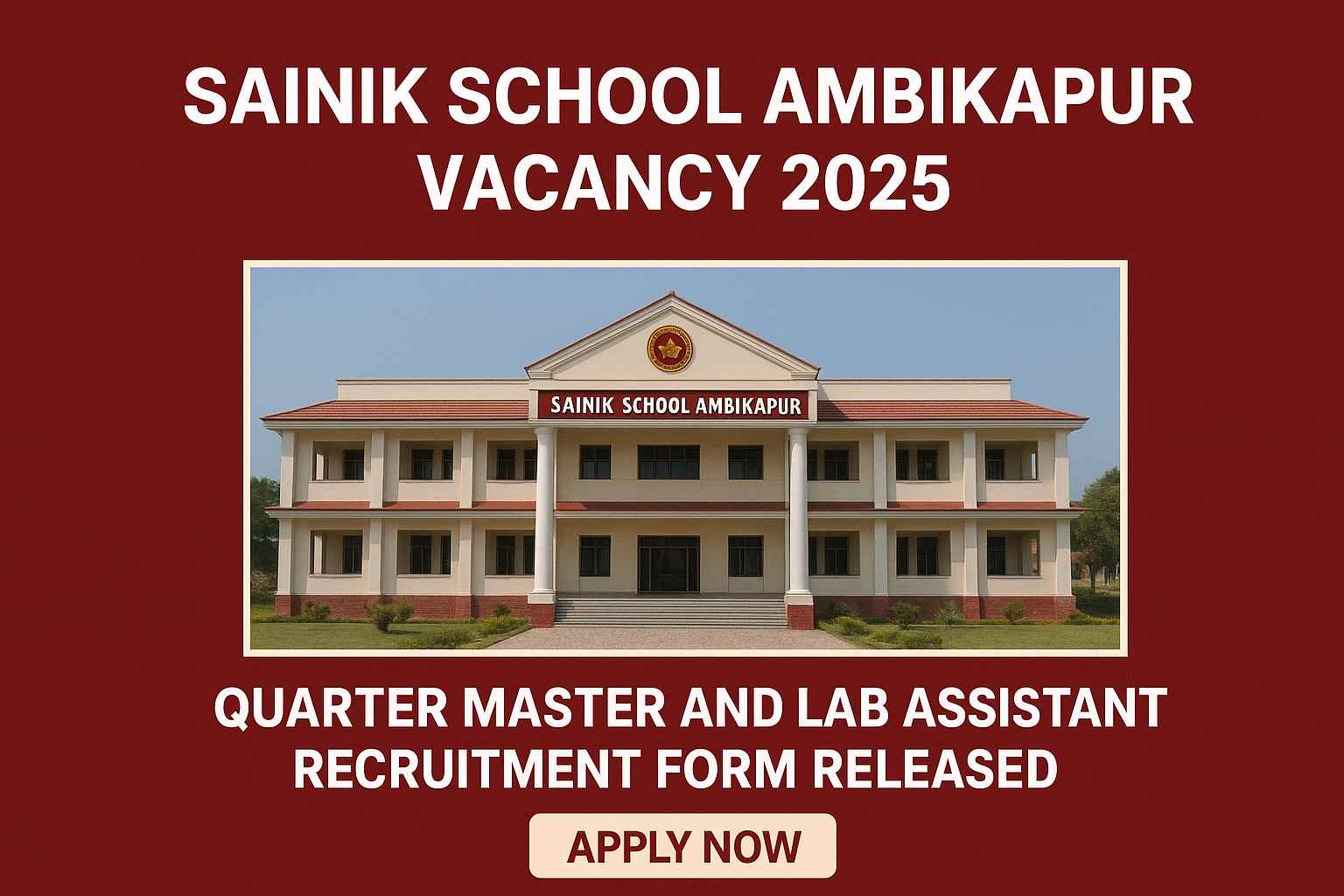 Sainik School Ambikapur Vacancy 2025